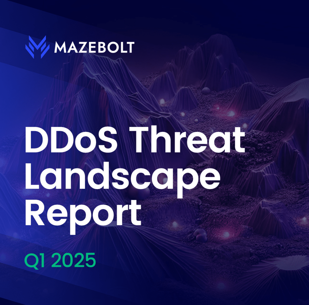 MazeBolt Report - DDoS Threat Landscape Report Q1 2025